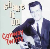 Conway Twitty - Shake It Up [MCA]